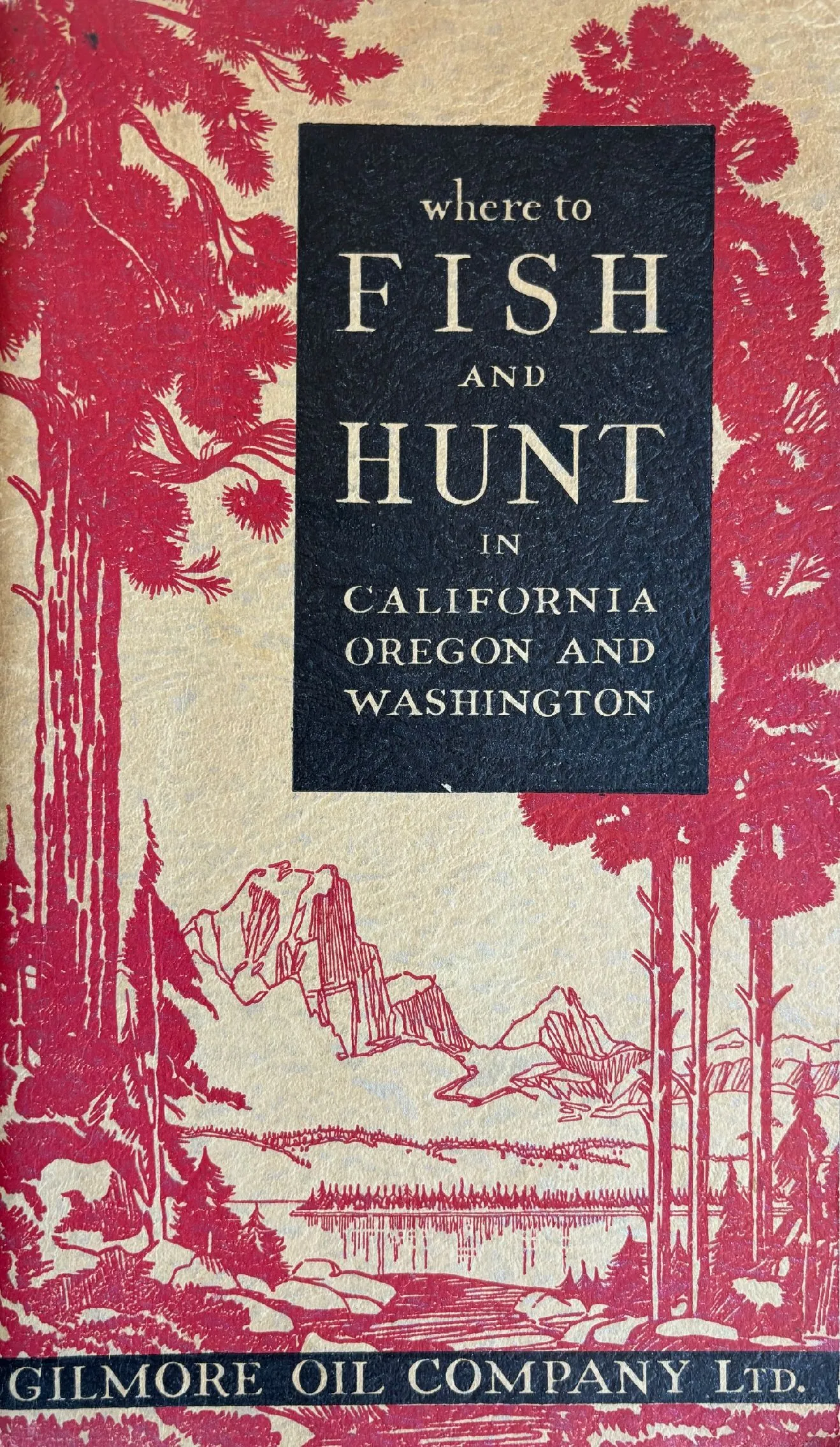 (*NEW ARRIVAL*) (Game) Where to Hunt and Fish in California, Oregon and Washington