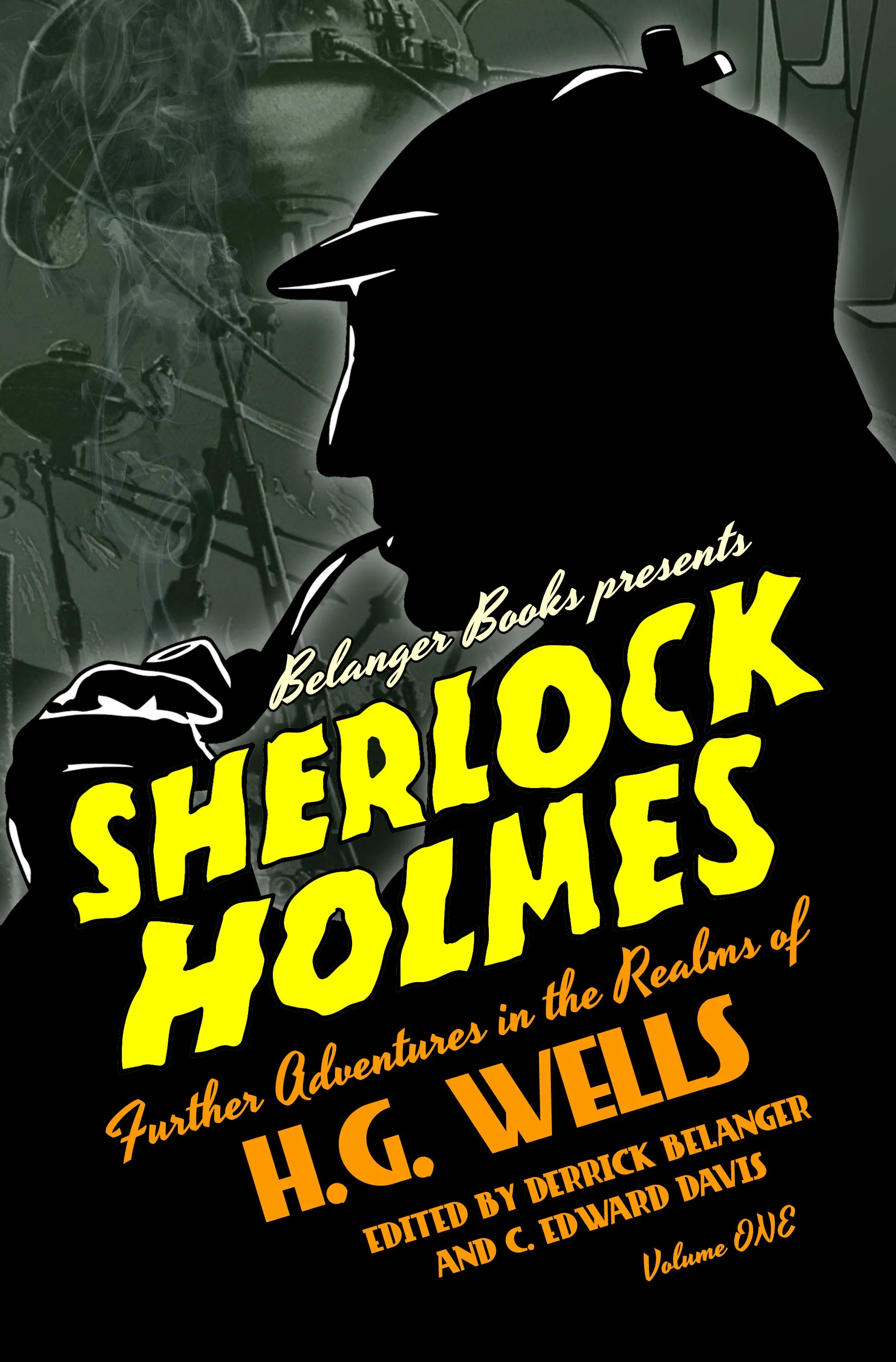 Sherlock Holmes: Further Adventures In the Realms of HG Wells vol 1 ltd ed